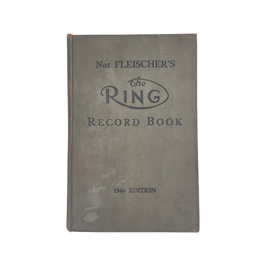 Nat Fleischer's The Ring Record 1946 Edition Fleischer Nat Hardcover Book