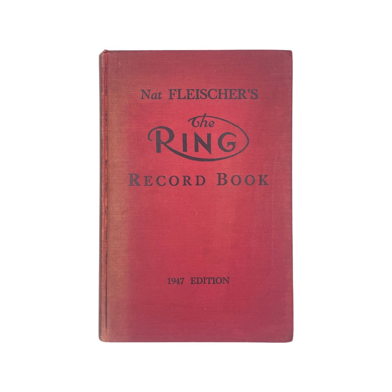 Nat Fleischer's The Ring Record 1947 Edition Fleischer Nat Hardcover Book