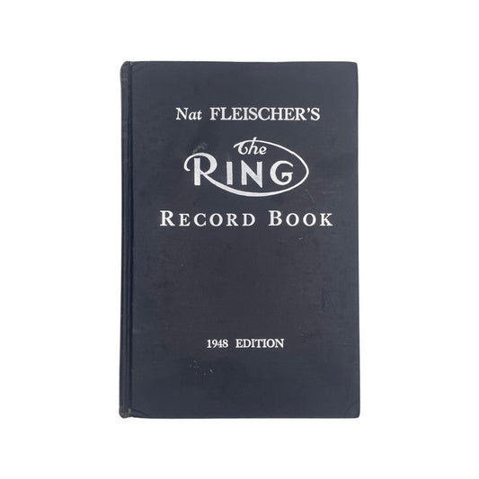 Nat Fleischer's The Ring Record Book 1948 Edition; Fleischer, Nat