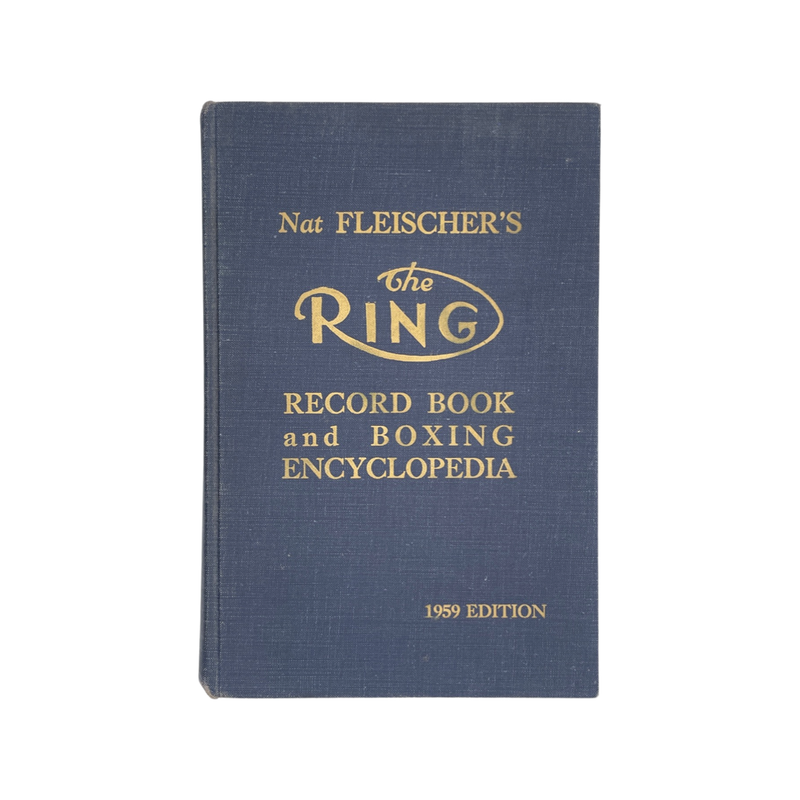 Nat Fleischer's The Ring Record And Boxing Encyclopedia 1959 Edition Fleischer Hardcover Book