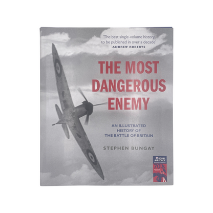 The Most Dangerous Enemy Bungay Stephen Hardcover Book