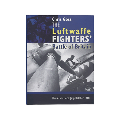 The Luftwaffe Fighters Battle Of Britain Goss Chris Hardcover Book