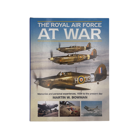 The Royal Air Force At War Bowman Martin W Hardcover Book