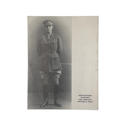 Hertfordshire Yeomanry & Artillery Uniforms, Arms & Equipment Vol 1; Sainsbury J