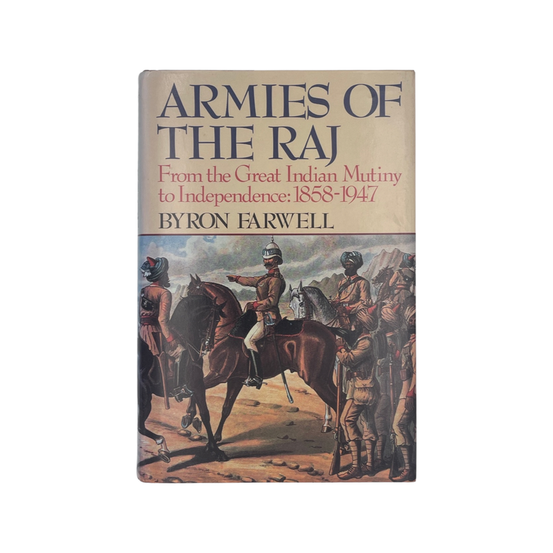 Armies Of The Raj; Farwell, Byron