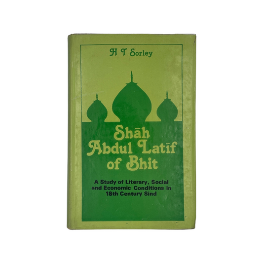 Shah Abdul Latif Of Bhit; Sorley, H T, Hardcover, Book