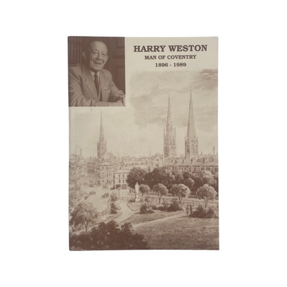 Harry Weston Man Of Coventry 1896-1989 Osborne Paddy Soft cover Book