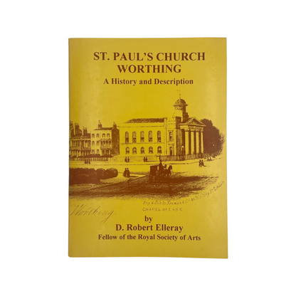 St Pauls Church Worthing A History And Description Elleray D Robert Soft cover Book