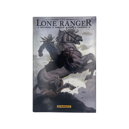 The Lone Ranger Matthews Cariello Pope & Cassaday Hardcover Book