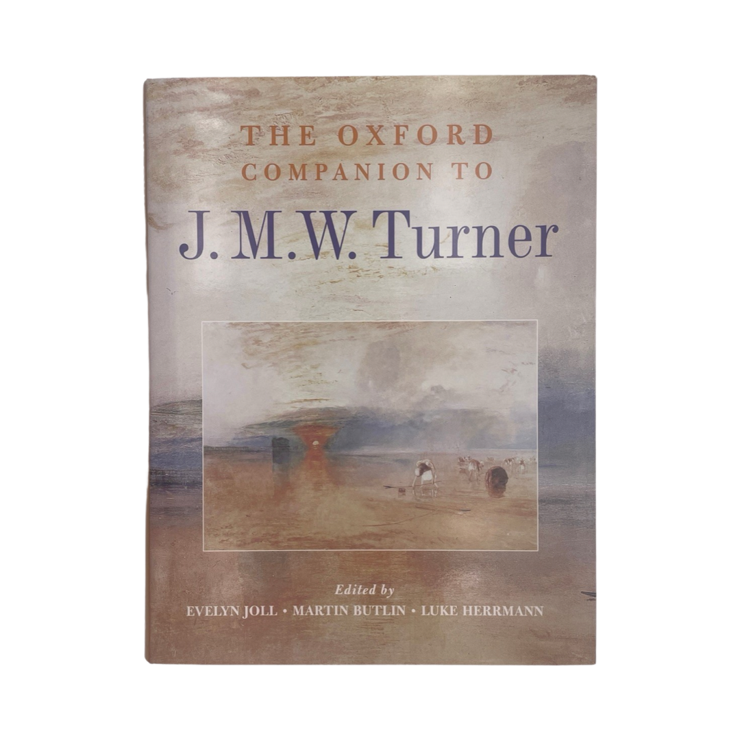 The Oxford Companion To J. M. W. Turner; Joll.; Butlin.; Herrmann, Hardcover, Book