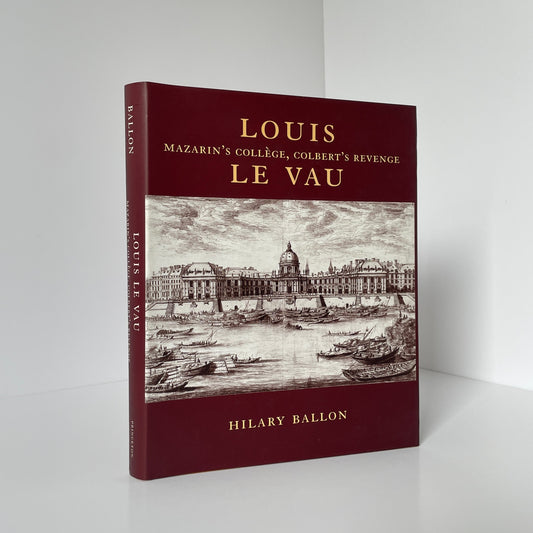 Louis Le Vau Mazarin's College Colbert's Revenge Ballon Hilary Hardcover Book