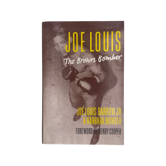 Joe Louis The Brown Bomber; Barrow Jr, Joe Louis & Munder, Barbara, Hardcover, Book