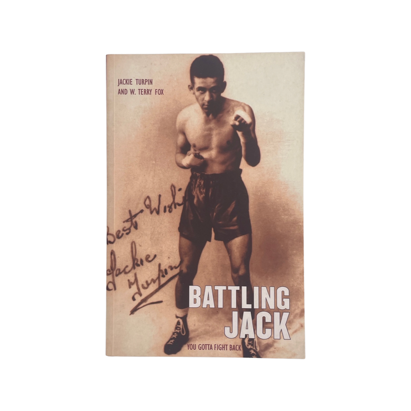 Battling Jack, You Gotta Fight Back; Turpin, Jackie & Fox, W Terry, Softcover, Book