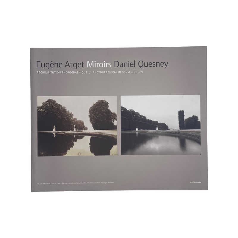 Eugene Atget Miroirs Daniel Quesney Kaminski Pourtois Quesney Vanautgaerden Soft cover Book