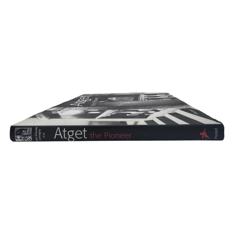 Atget The Pioneer; Aubenas, Sylvie; Borhan, Pierre; Lebart, Luce