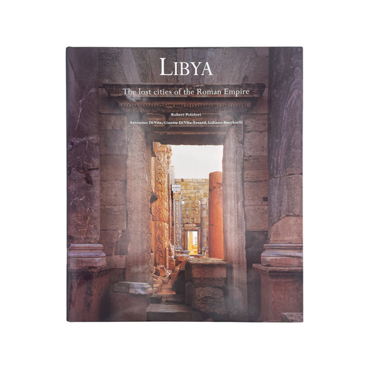 Libya The Lost Cities Of The Roman Empire Polidori Robert Hardcover Book