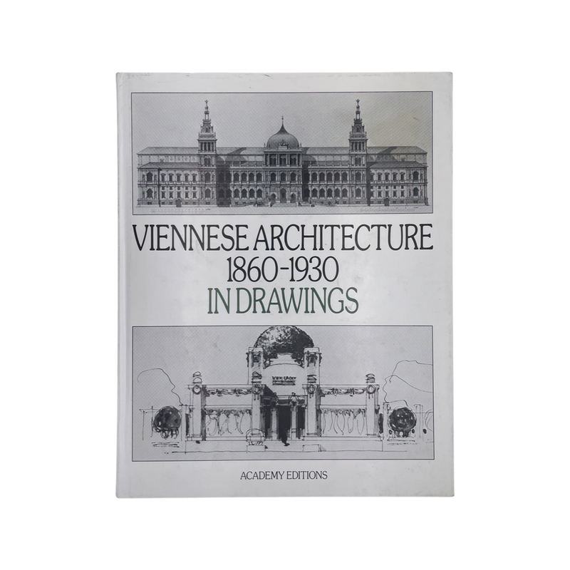 Viennese Architecture 1860-1930 In Drawings; Mang, Karl & Mang, Eva, Hardcover, Book