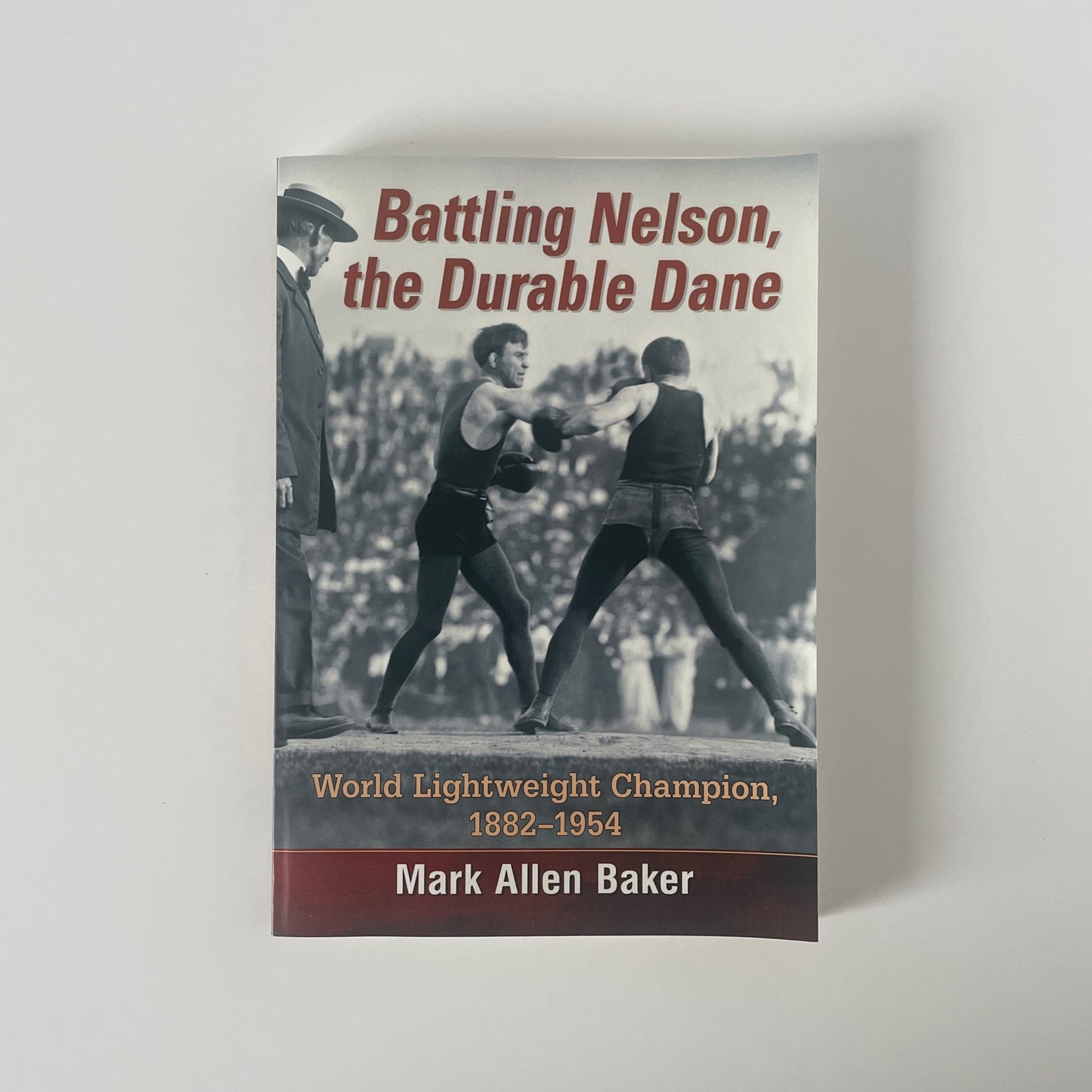 Battling Nelson The Durable Dane Allen Baker Mark Soft cover Book