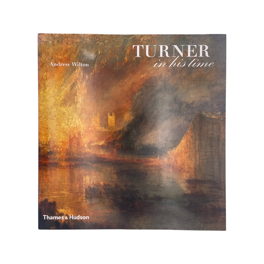 Turner In His Time Wilton Andrew Hardcover Book