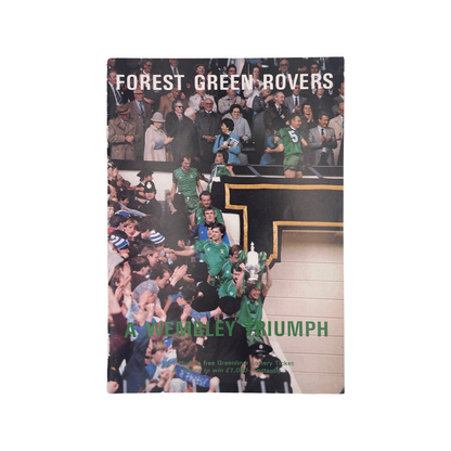 Forest Green Rovers A Wembley Triumph Forest Green Rovers Soft cover Book