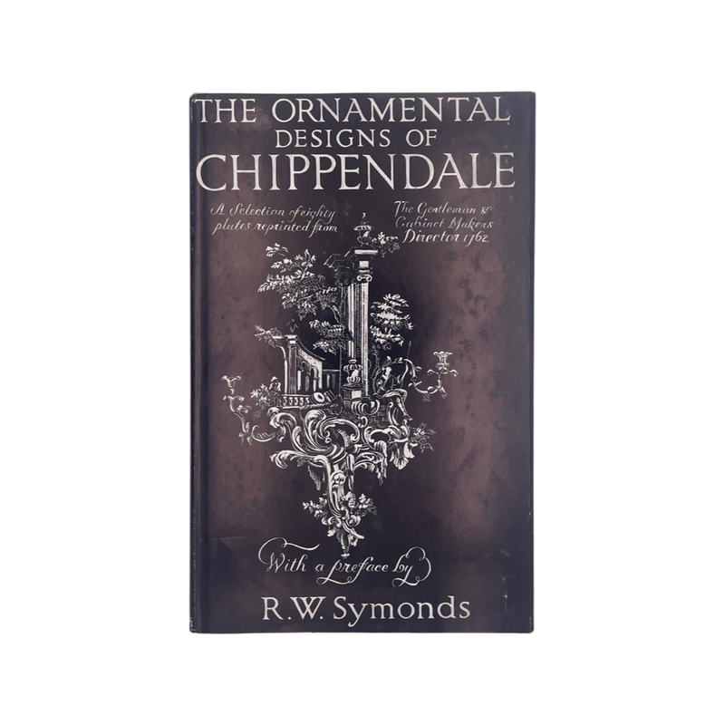 The Ornamental Designs Of Chippendale; Symonds, R W, Hardcover, Book