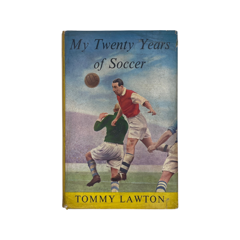 My Twenty Years Of Soccer; Lawton, Tommy, Hardcover, Book