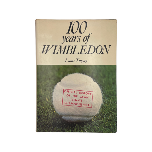 100 Years Of Wimbledon; Tingay, Lance, Hardcover, Book