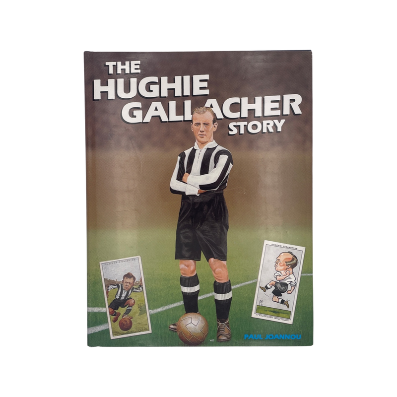 The Hughie Gallacher Story Joannou Paul Hardcover Book