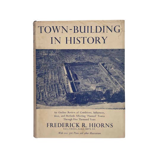 Town-Building In History; Hiorns, Frederick R, Hardcover, Book