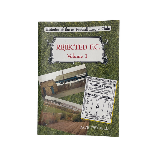 Rejected FC Volume 1; Twydell, Dave, Softcover, Book