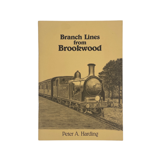 Branch Lines From Brookwood Harding Peter A Soft cover Book