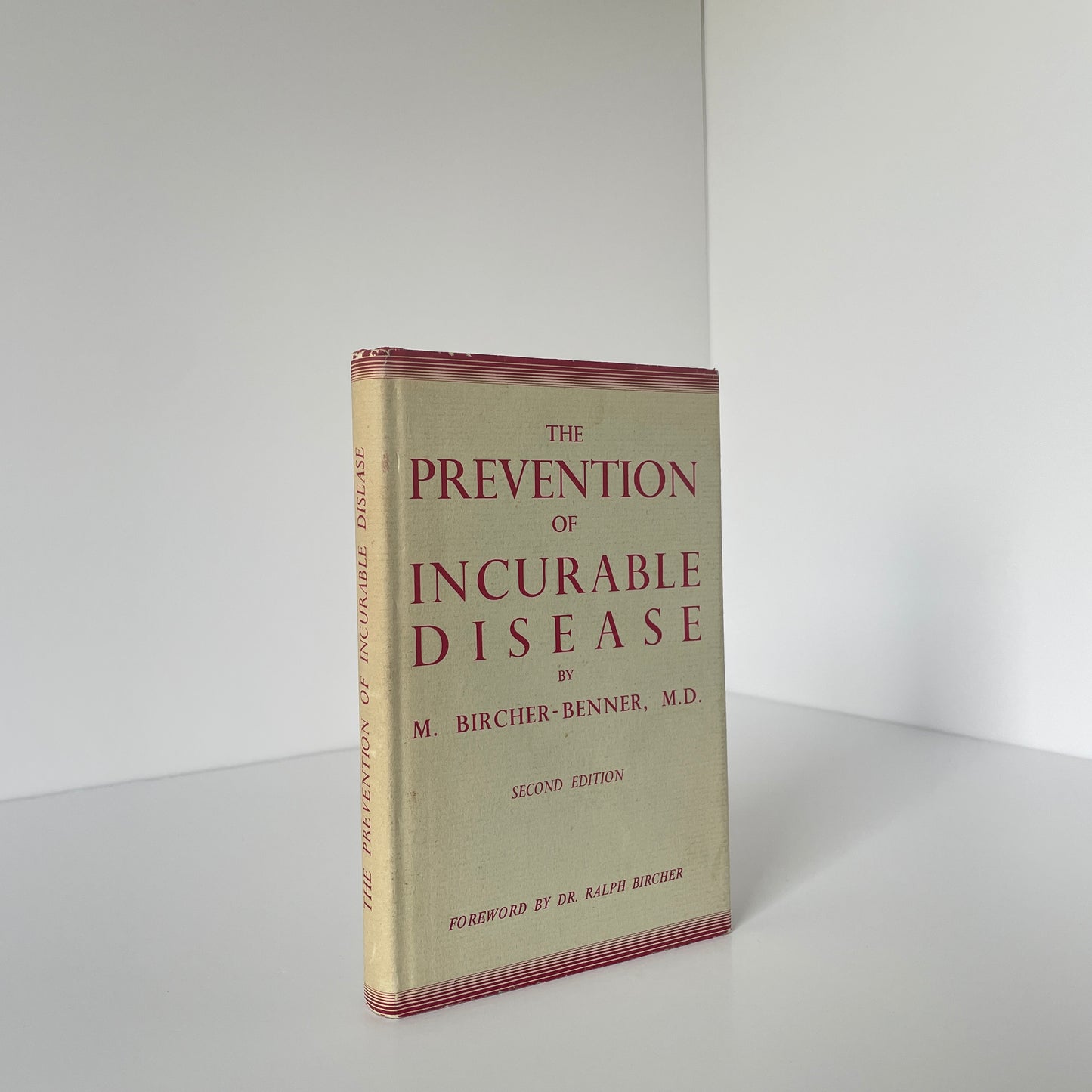 The Prevention Of Incurable Disease Bircher-Benner M Hardcover Book