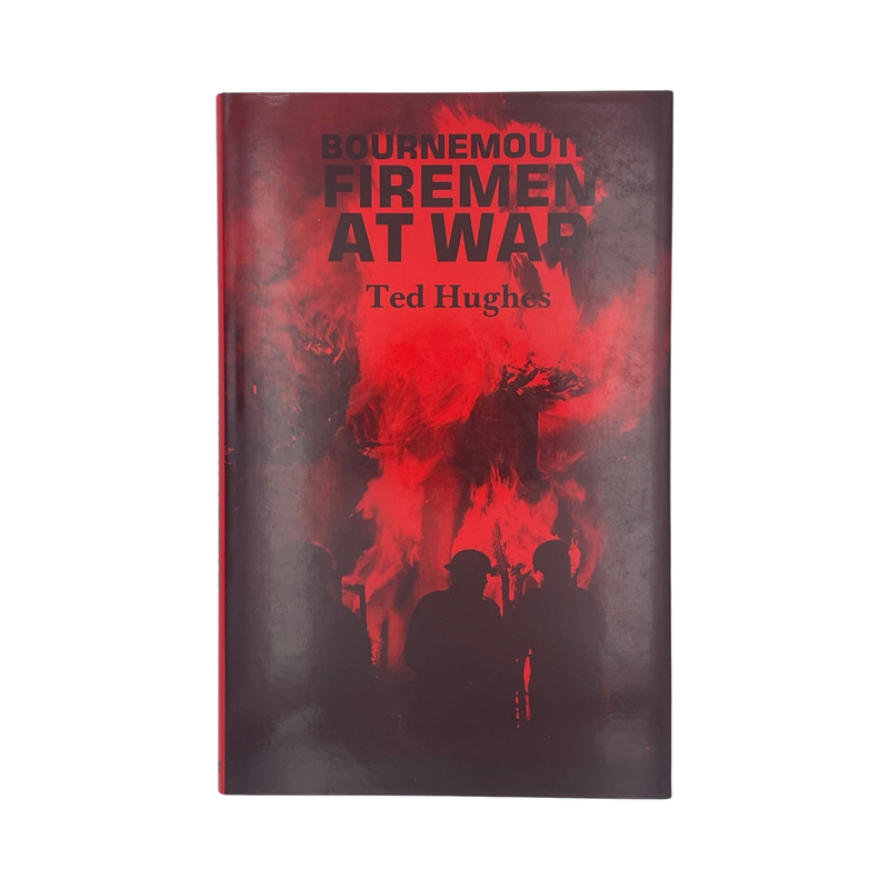 Bournemouth Firemen At War Hughes Ted Hardcover Book