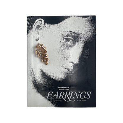 Earrings From Antiquity To The Present; Mascetti, Daniela & Triossi, Amanda, Hardcover, Book