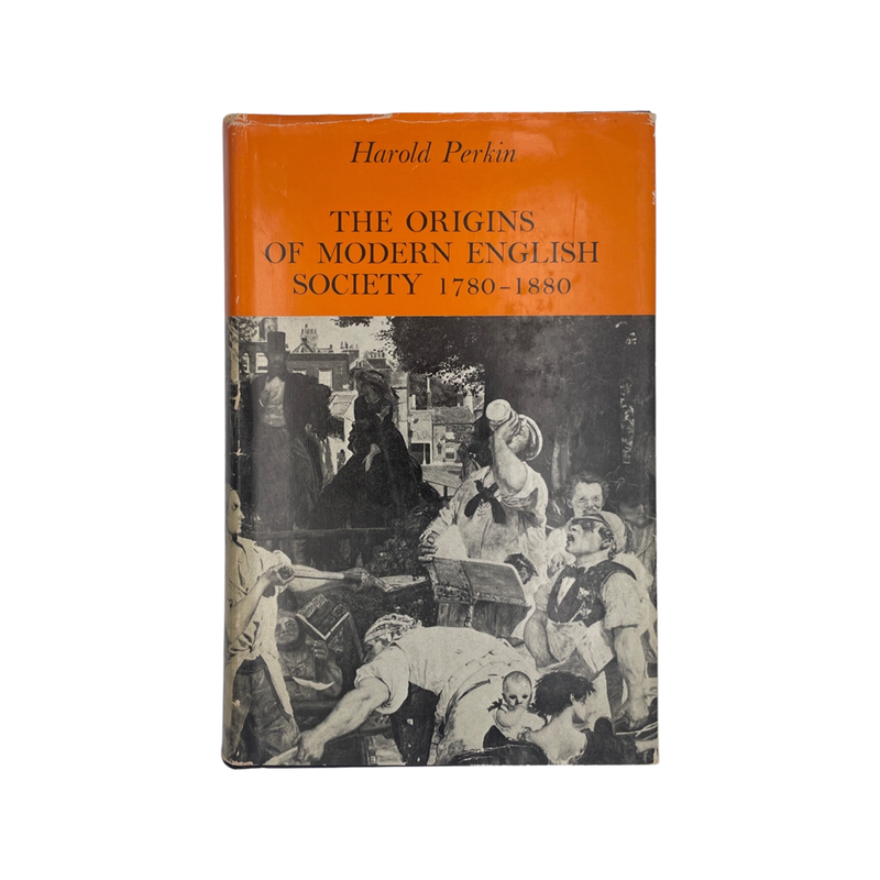 The Origins Of Modern English Society 1780-1880 Perkin Harold Hardcover Book