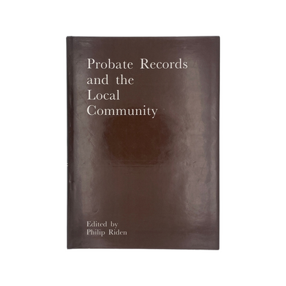 Probate Records And The Local Community Riden Philip Hardcover Book