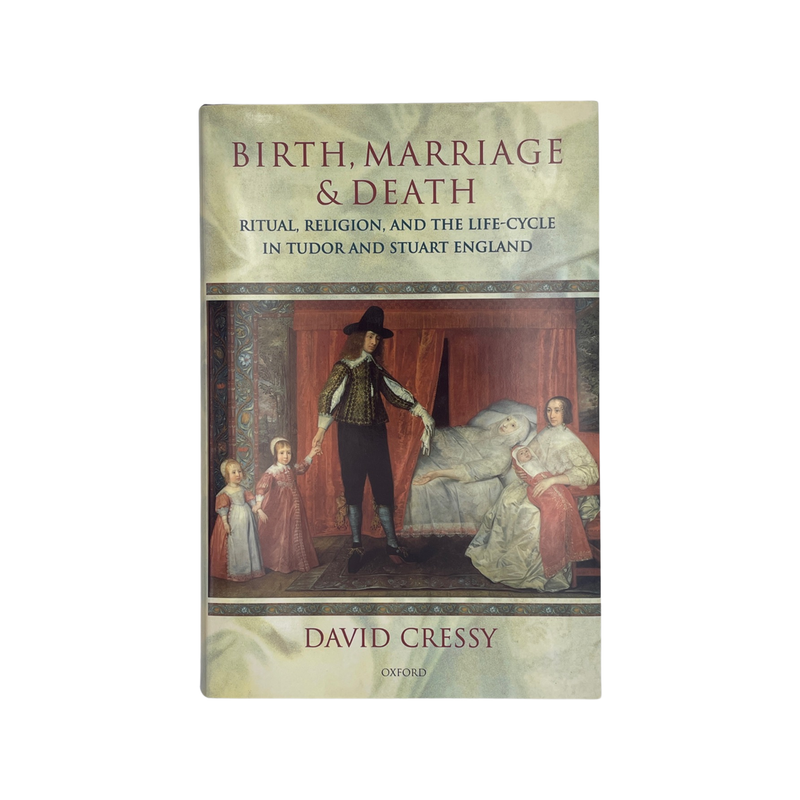 Birth, Marriage & Death; Cressy, David, Hardcover, Book