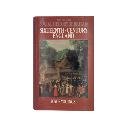 The Pelican Social History Of Britain Sixteenth-Century England Youings Joyce Hardcover Book