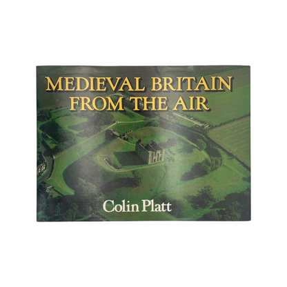 Medieval Britain From The Air Platt Colin Hardcover Book