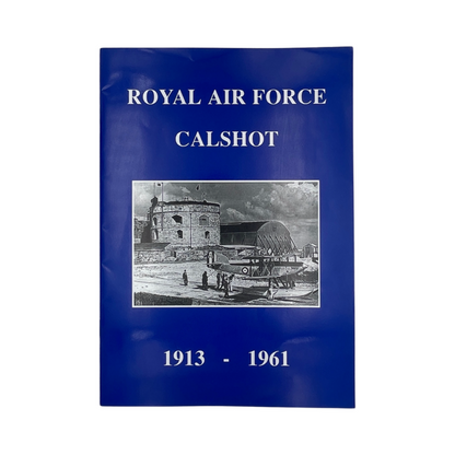 Royal Air Force Calshot 1913-1961 Bowyer Chaz Soft cover Book