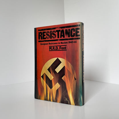 Resistance, European Resistance To Nazism 1940-45; Foot, M R D