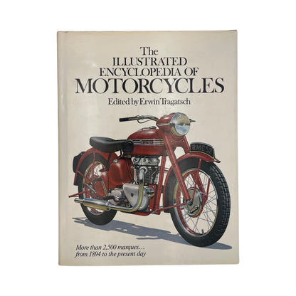 The Illustrated Encyclopedia Of Motorcycles; Tragatsch, Erwin