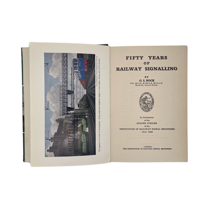 Fifty Years Of Railway Signalling; Nock, O S