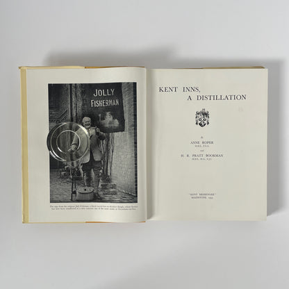 Kent Inns, A Distillation; Roper, Anne.; Boorman, H R Pratt