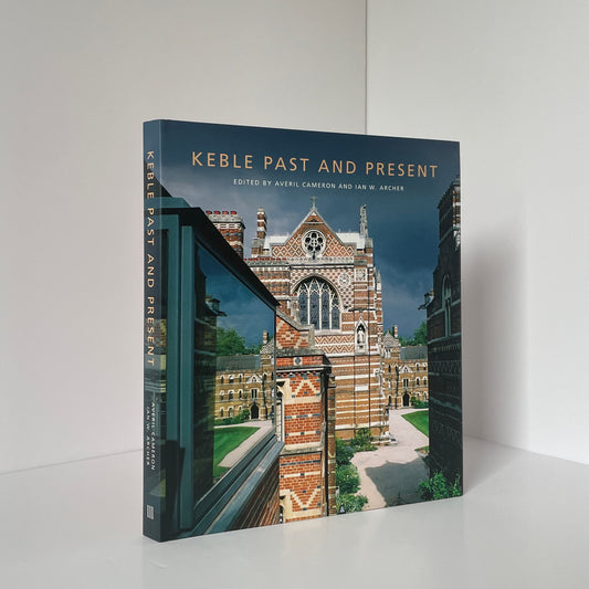 Keble Past And Present; Cameron, Averil.; Archer, Ian W, Hardcover, Book