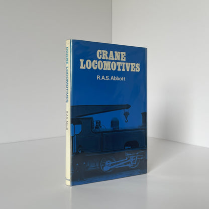 Crane Locomotives Abbott R A S Hardcover Book