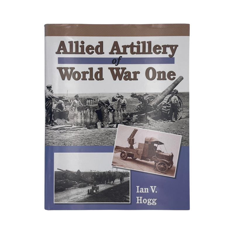 Allied Artillery Of World War One; Hogg, Ian V