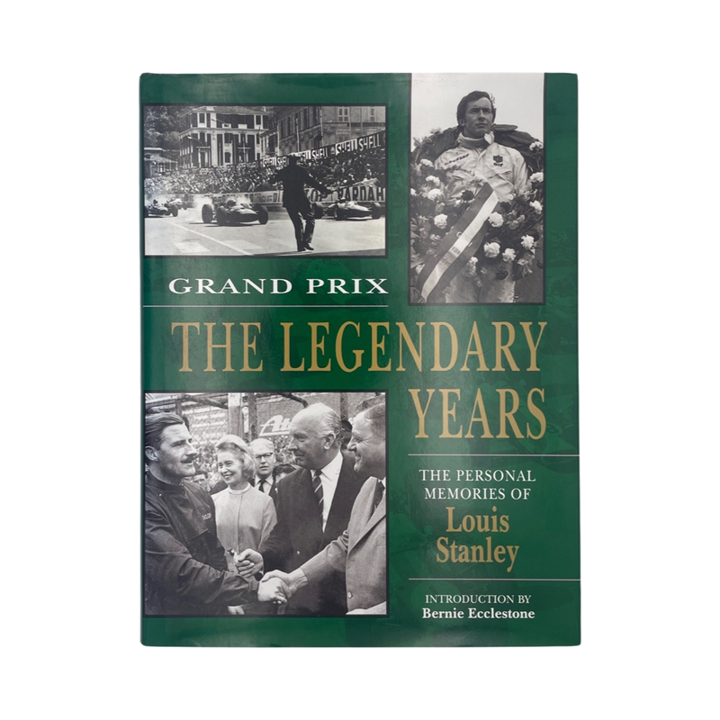 Grand Prix The Legendary Years Memories of Louis Stanley Stanley Louis Hardcover Book