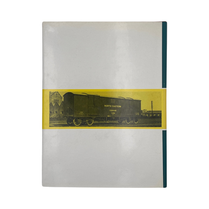 British Goods Wagons From 1887 To The Present Day; Essery.; Rowland.; Steel