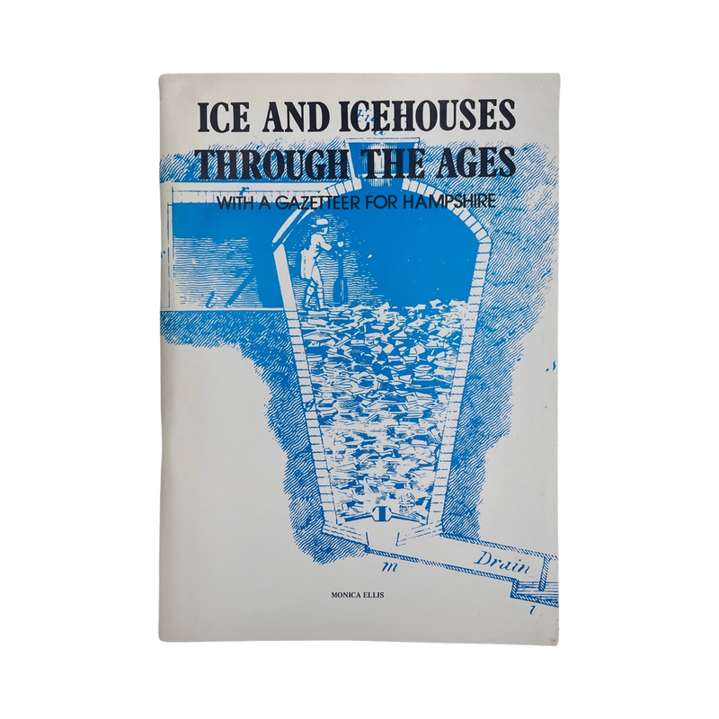 Ice And Icehouses Through The Ages Ellis Monica Soft cover Book